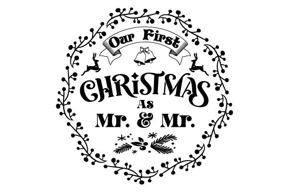 Our First Christmas As Mr. Mr. SVG EPS Illustrations