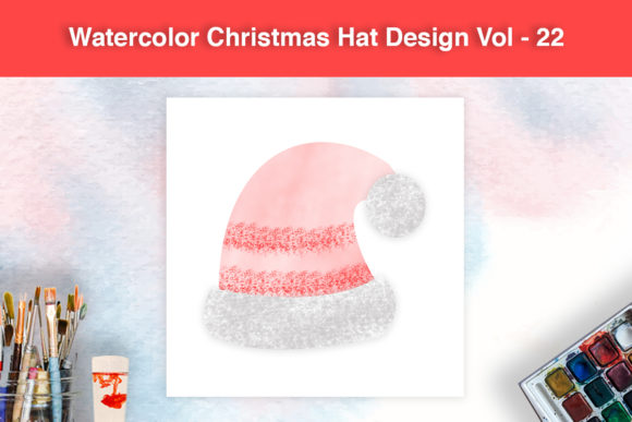 Watercolor Christmas Hat Design Vol - 22 Illustrations